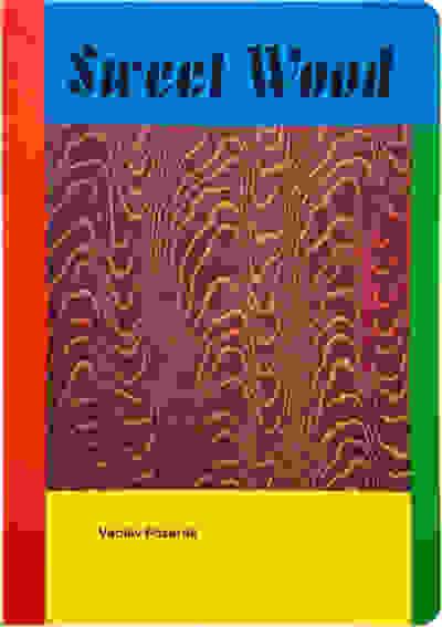 Vaclav Pozarek Sweet Wood