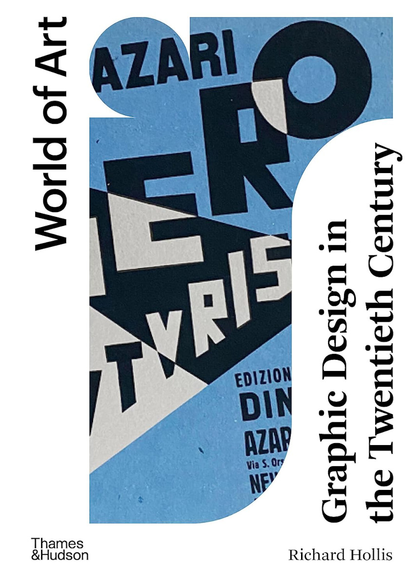 Graphic Design in the Twentieth Century: A Concise History (World of Art)