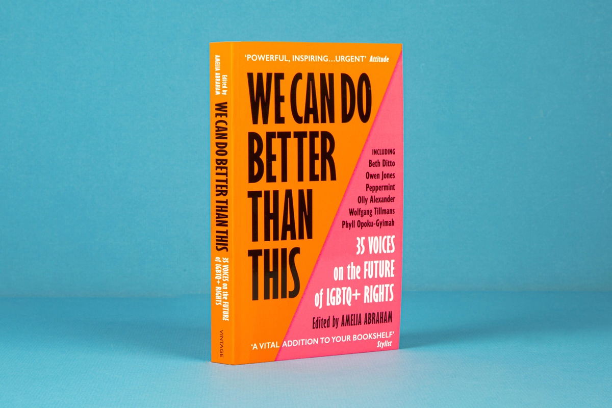 We Can Do Better Than This: 35 Voices on the Future of LGBTQ+ Rights