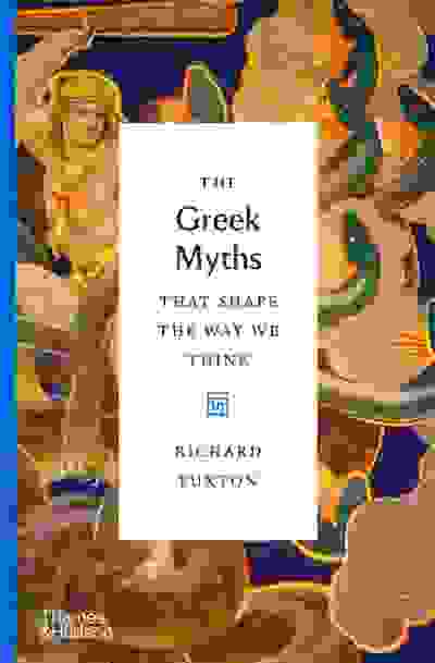 The Greek Myths That Shape the Way We Think