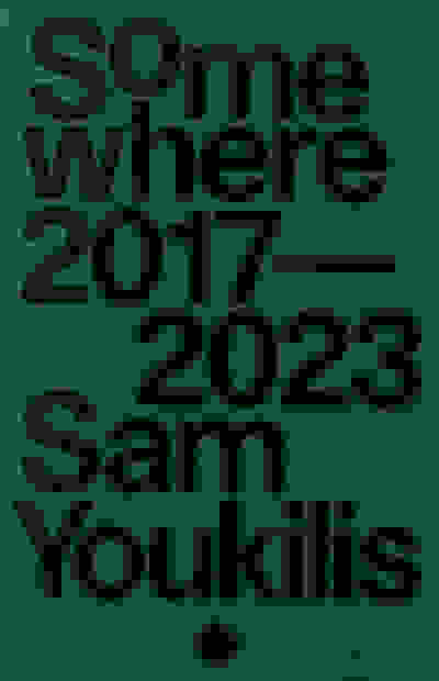 Sam Youkilis: Somewhere 2017-2023