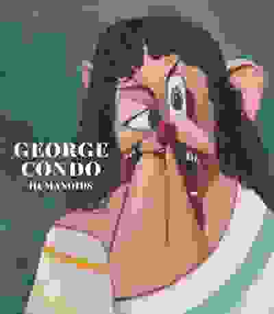 George Condo: Humanoids