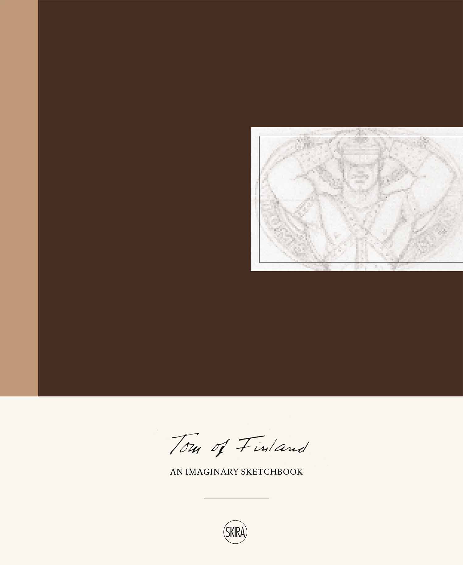 Tom of Finland: An Imaginary Sketchbook