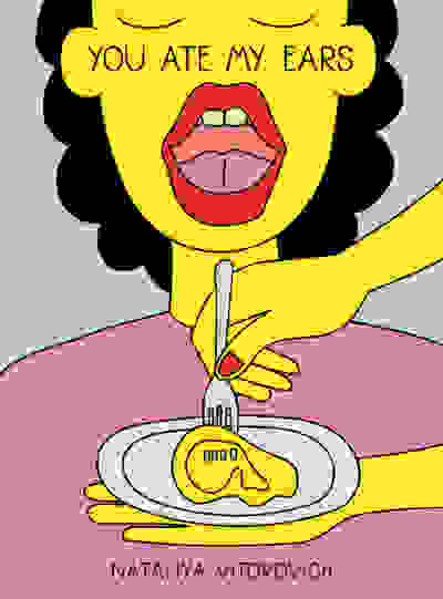 Nataliya Vitorovich: You Ate My Ears