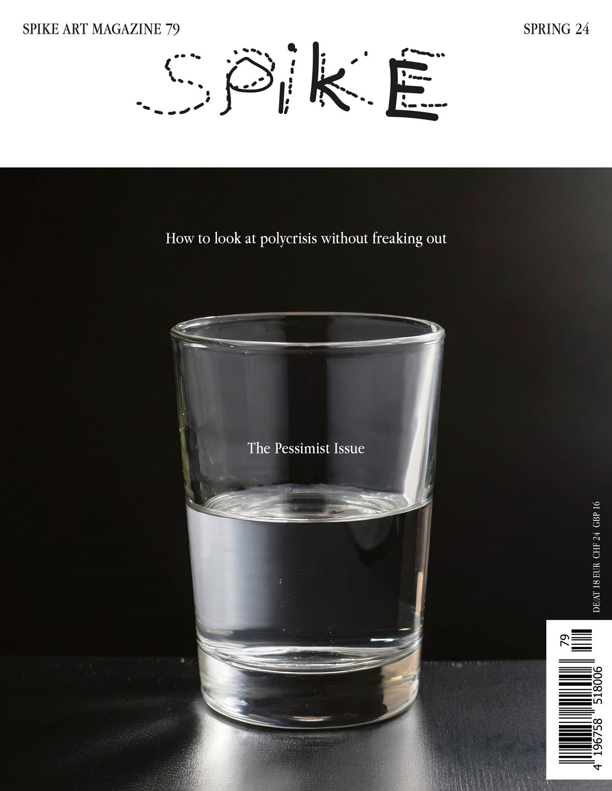 Spike #79 The Pessimist Issue