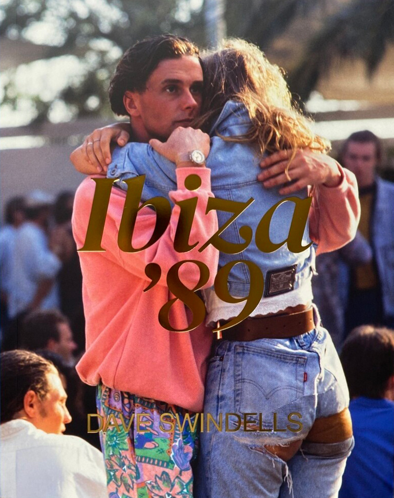 Dave Swindells Ibiza ’89 4th Edition