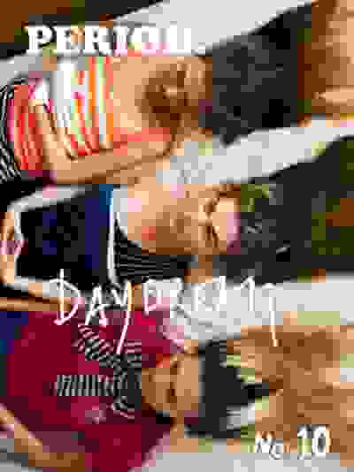 Period. #10 Daydream