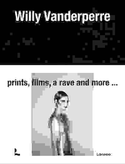 Willy Vanderperre: Prints, films, a rave and more…