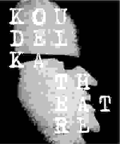 Josef Koudelka (Bilingual edition): Koudelka Theatre