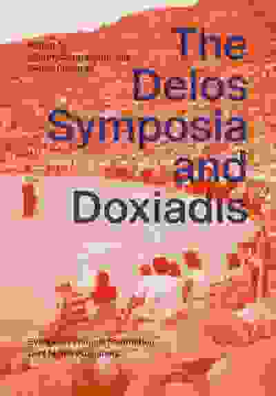 The Delos Symposia and Doxiadis