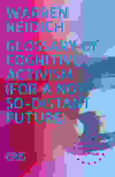 Glossary of Cognitive Activism (For a Not-So-Distant Future)