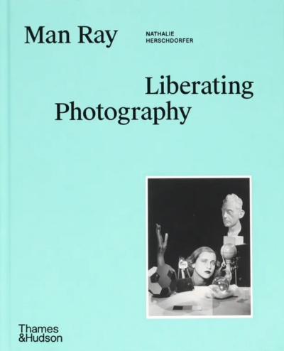 Man Ray: Liberating Photography