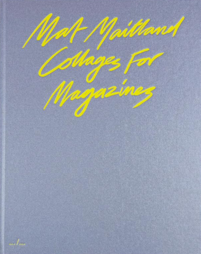 Mat Maitland: collages for magazines