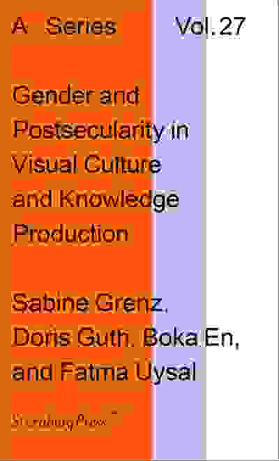 Gender and Postsecularity in Knowledge Production and Visual Culture