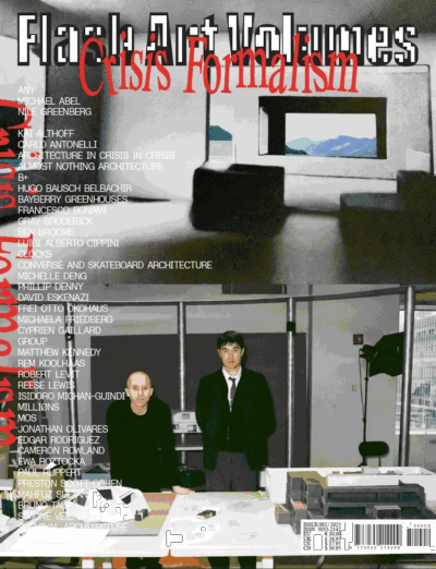 Flash Art Volumes #2: Crisis Formalism