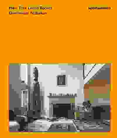 Dominique Nabokov: New York Living Rooms