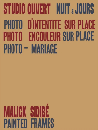 Malick Sidibe: Painted Frames