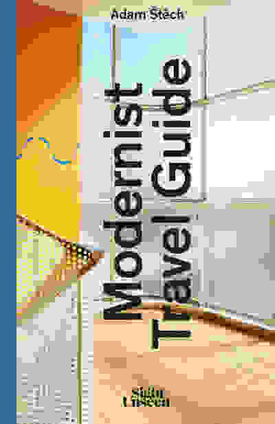 The Modernist Travel Guide