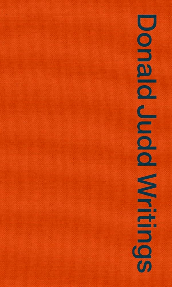 Donald Judd Writings