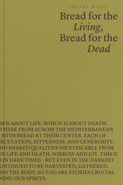 Bread for the Living, Bread for the Dead