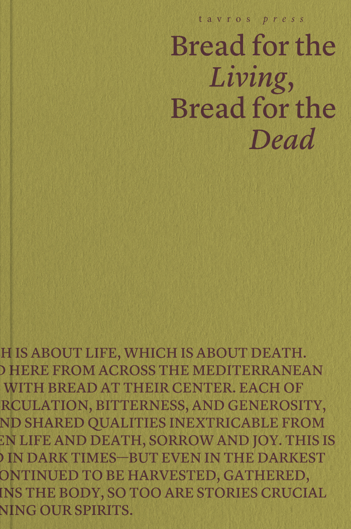 Bread for the Living, Bread for the Dead