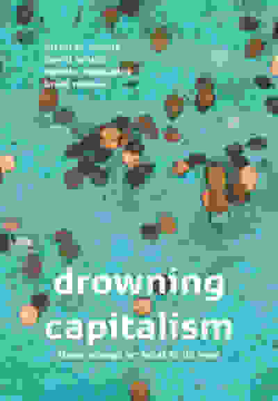 Drowning Capitalism