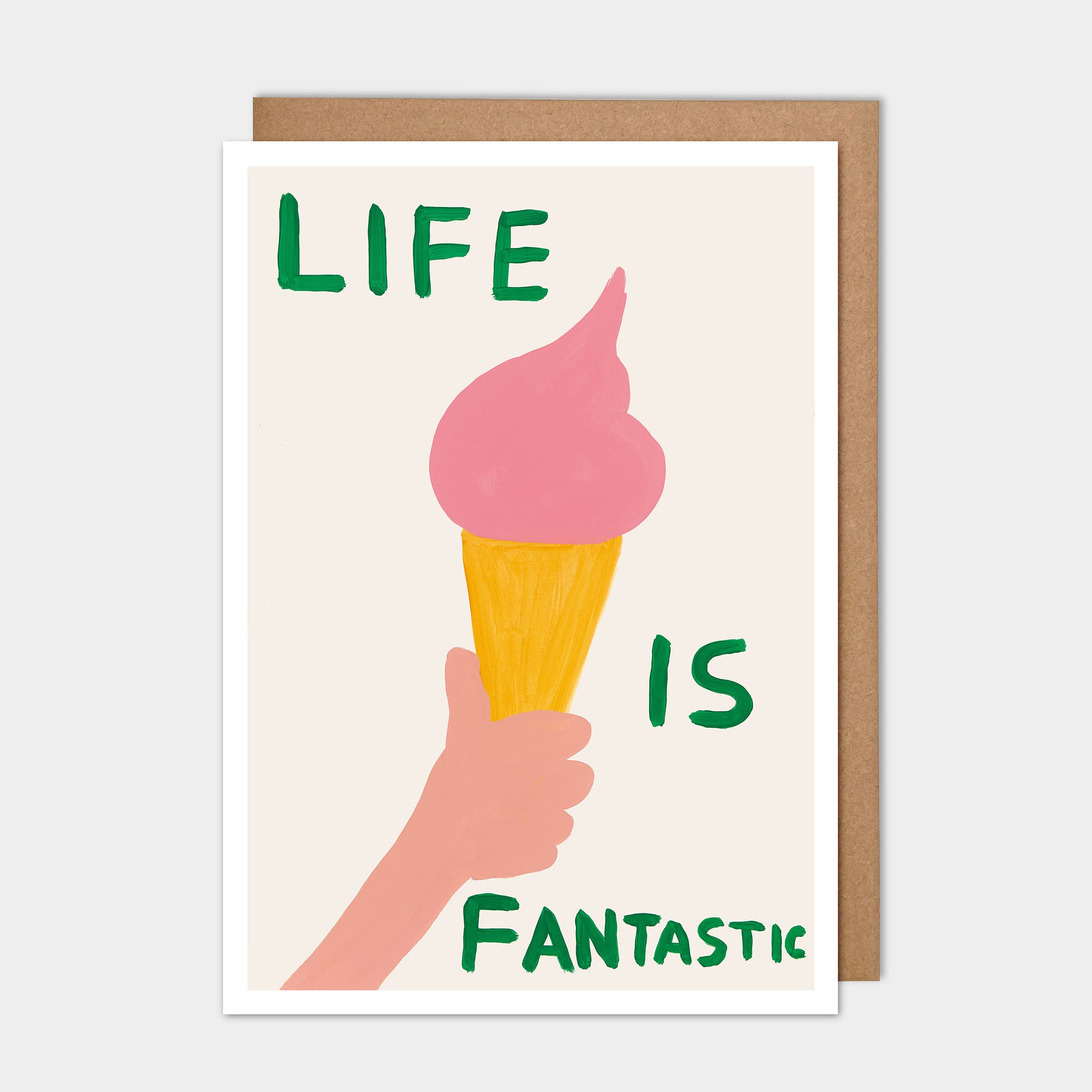 David Shrigley: “Life Is Fantastic” Greeting Card