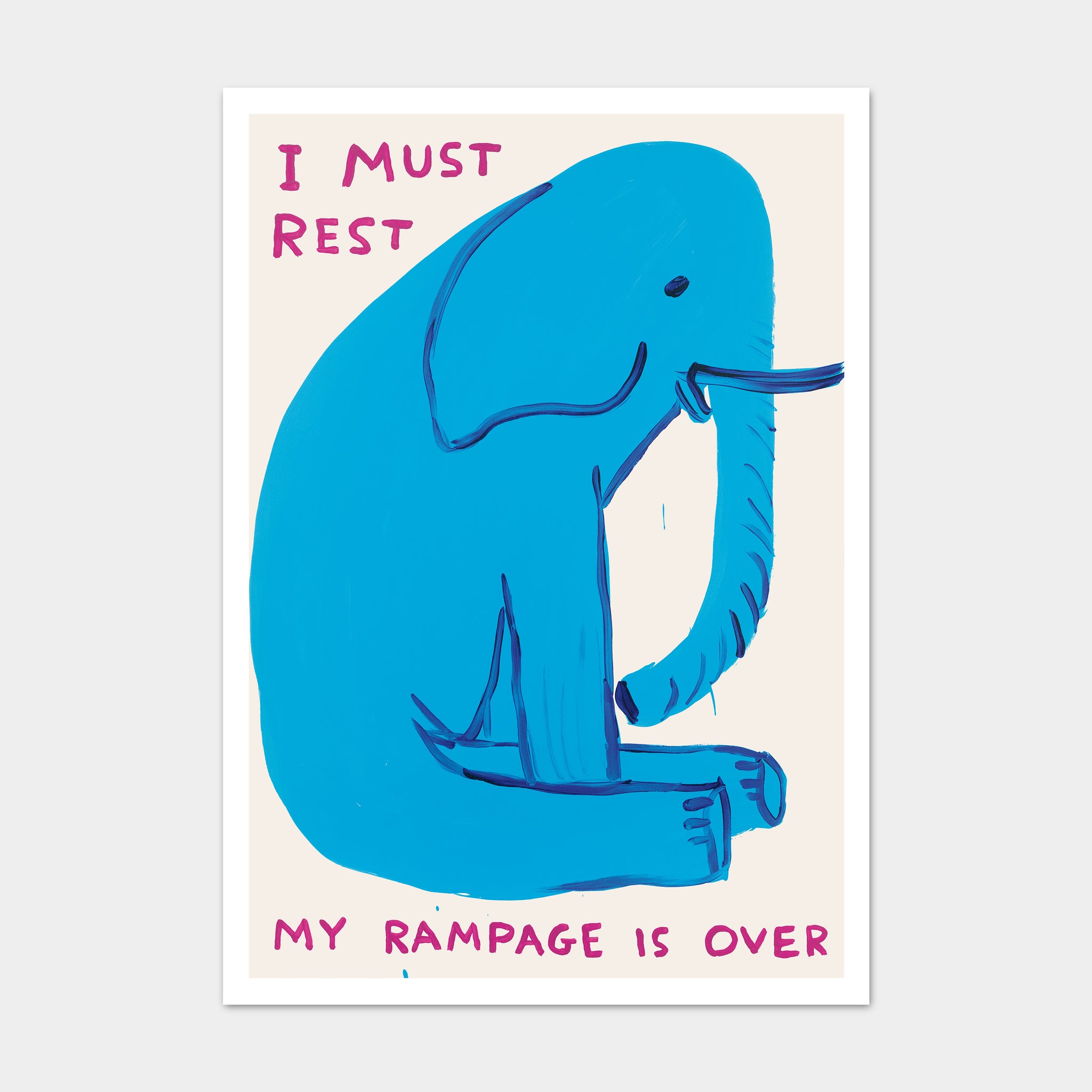 David Shrigley: “I Must Rest, My Rampage Is Over” Greeting Card