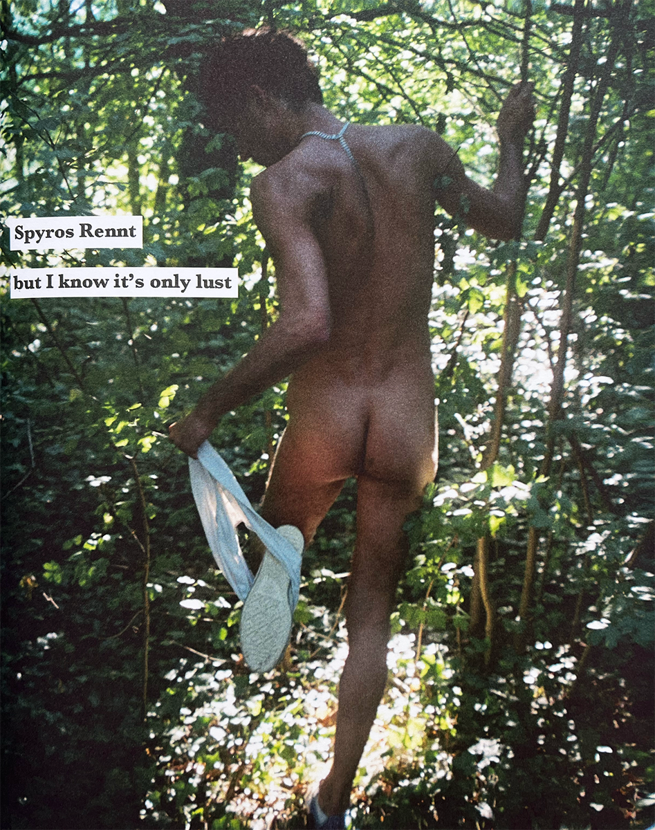 Spyros Rennt: but I know it’s only lust