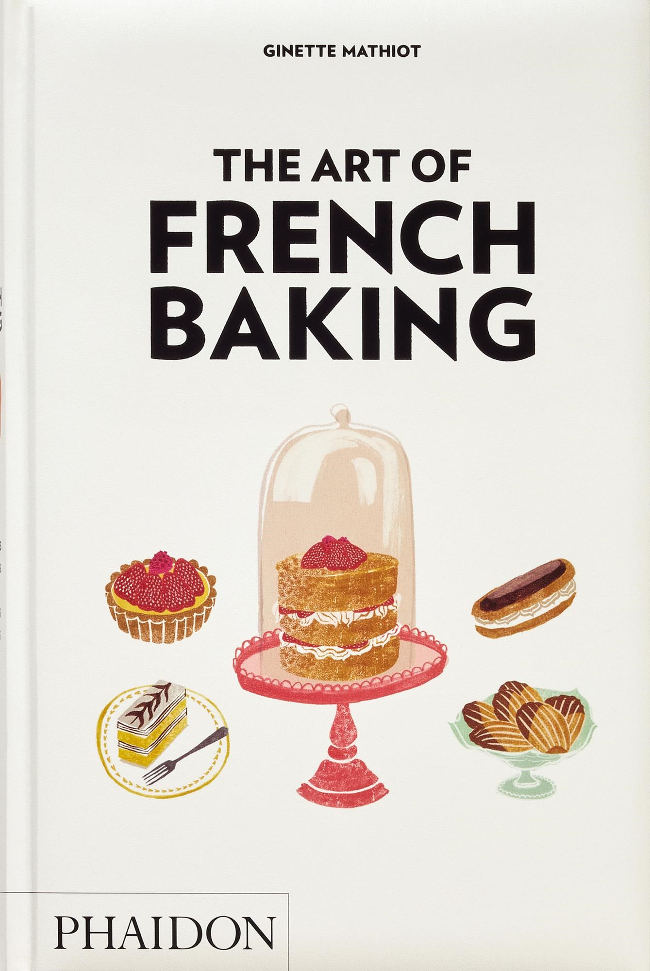 The Art of French Baking