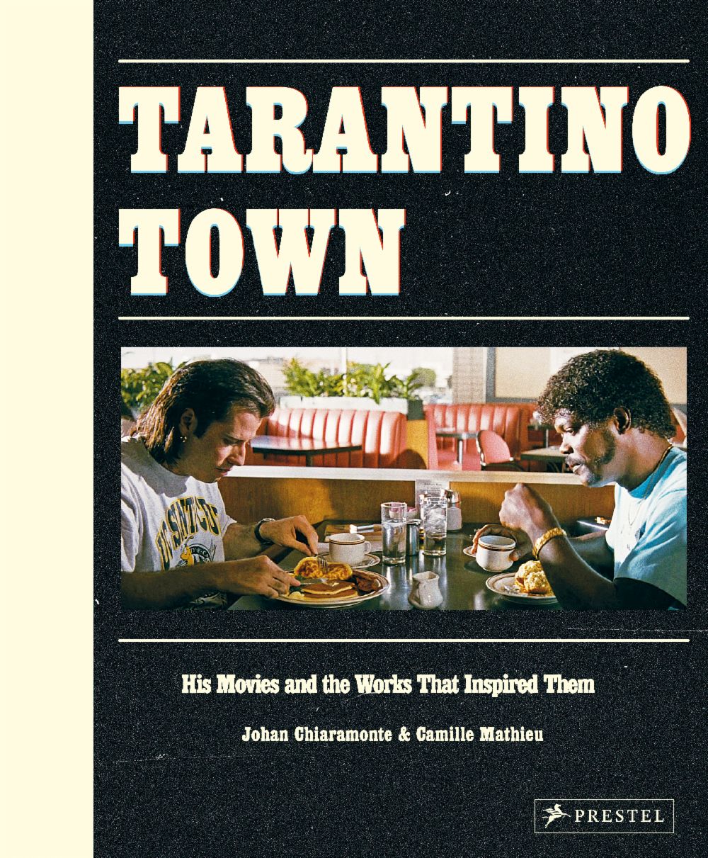 Tarantino Town: His Movies and the Works That Inspired Them