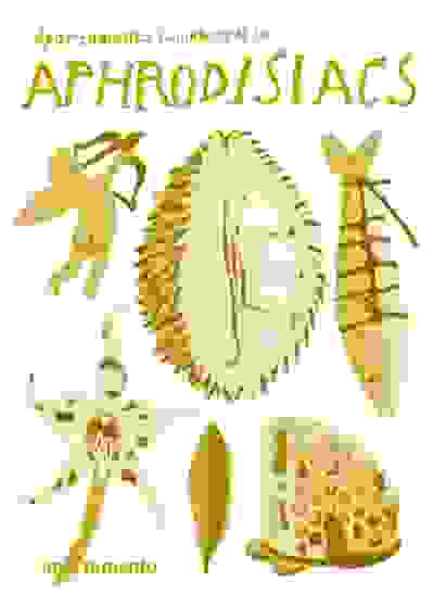 Apartamento Cookbook #10: Aphrodisiacs