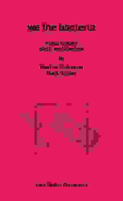 We the Bacteria: Notes Toward Biotic Architecture