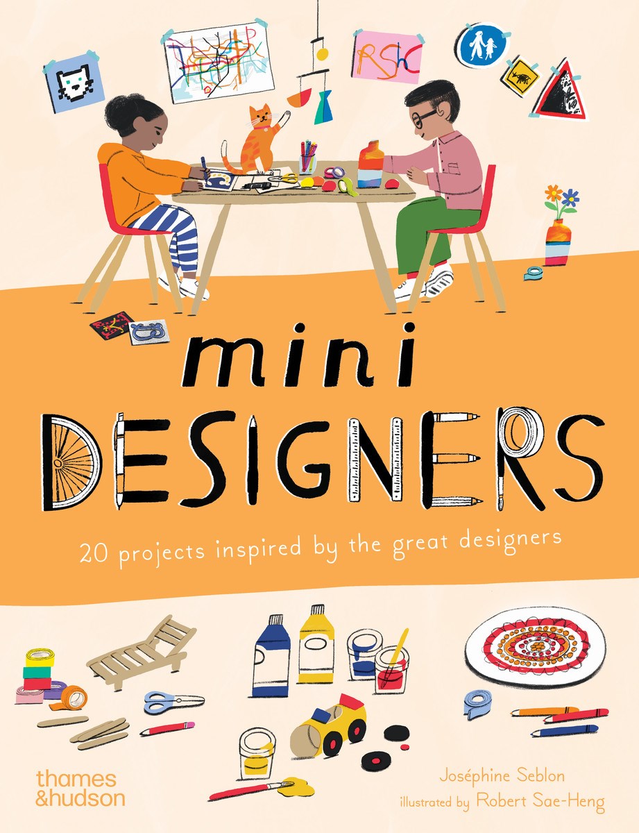 Mini Designers: 20 Projects Inspired by the Great Designers