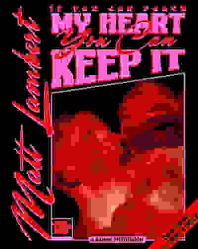 If You Can Reach My Heart, You Can Keep It