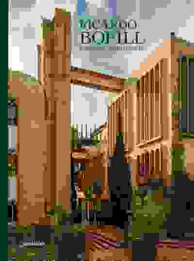 Ricardo Bofill (New Edition): Visions of Architecture