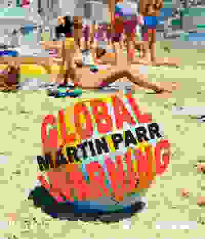 Martin Parr: Global Warning