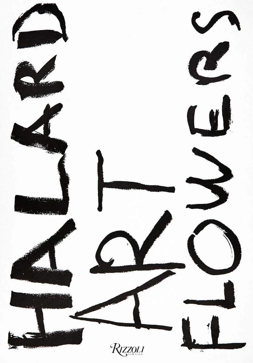 Francois Halard: Art & Flowers