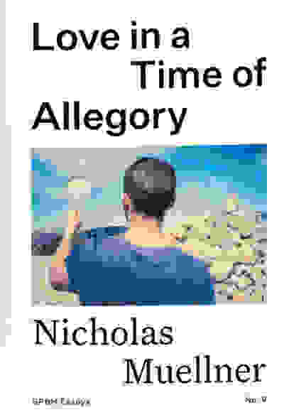 Love in a Time of Allegory