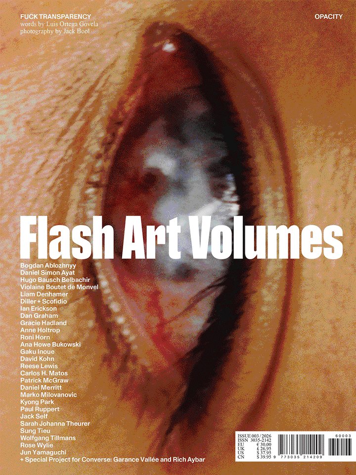 Flash Art Volumes #003: Opacity