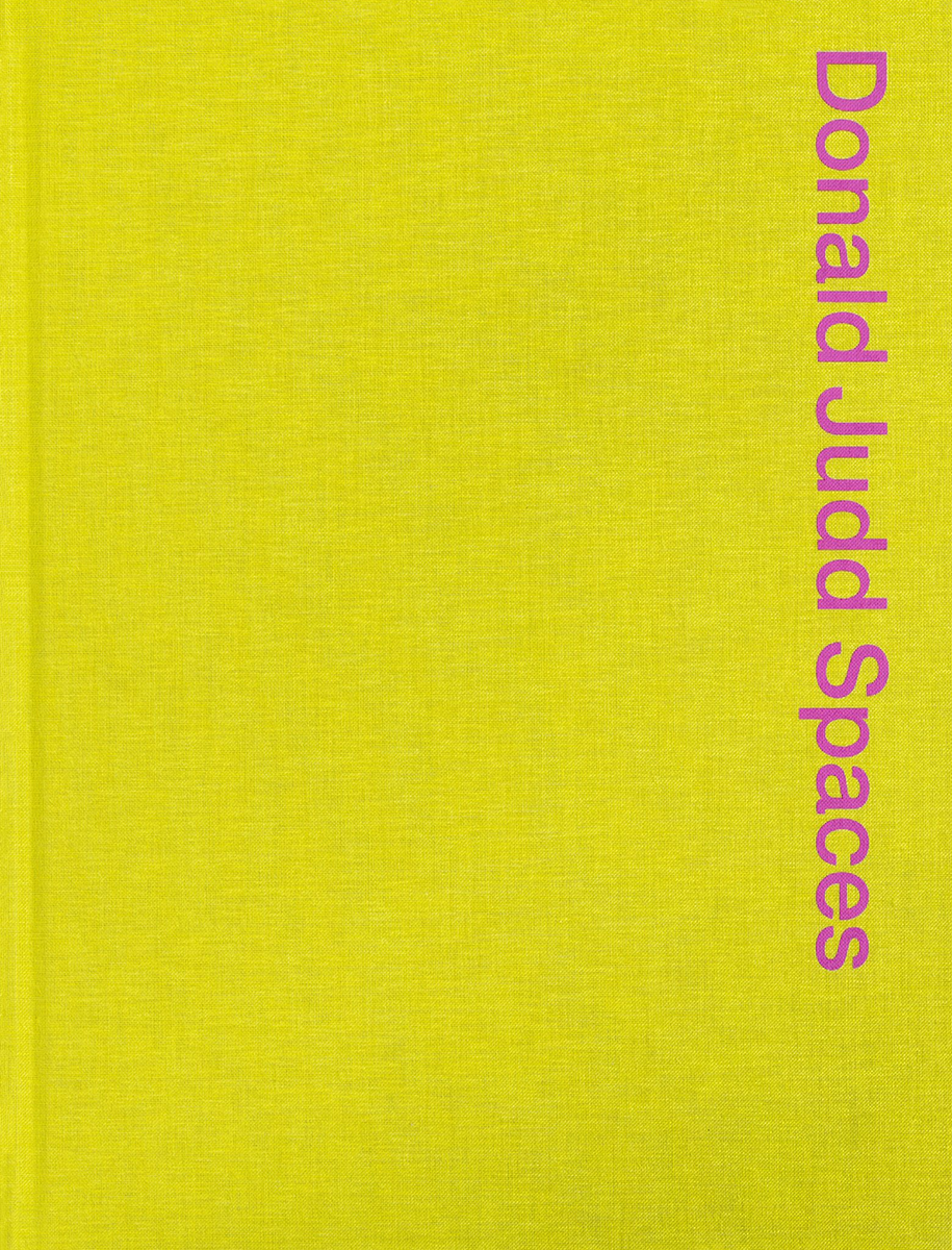 Donald Judd Spaces