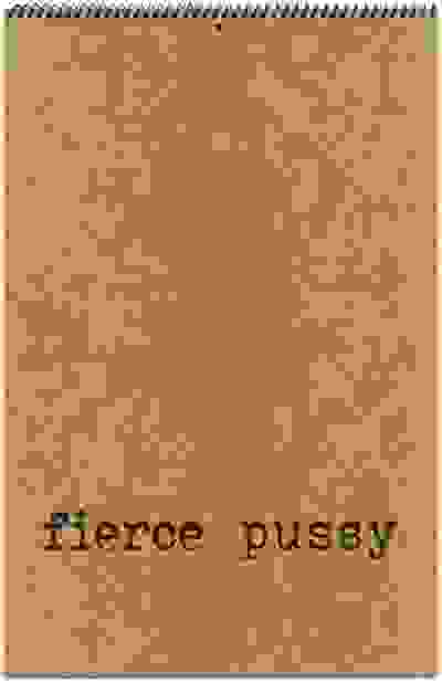 fierce pussy
