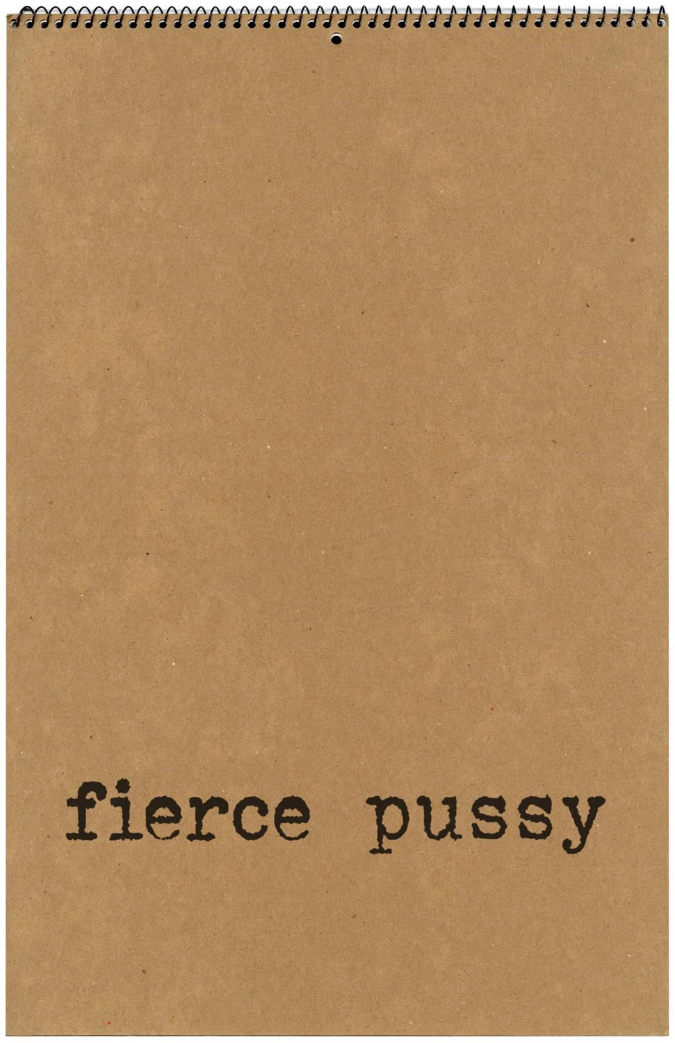 fierce pussy