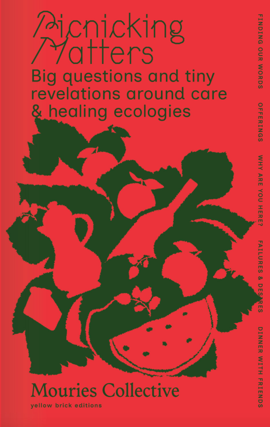 Picnicking Matters: Big questions and tiny revelations around care and healing ecologies