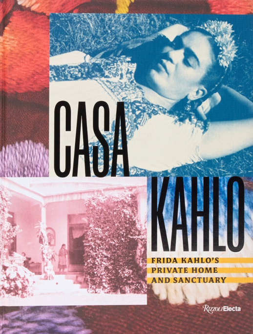 Casa Kahlo: Frida Kahlo’s Family Home and Sanctuary