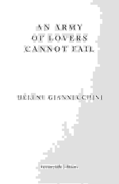 An Army of Lovers Cannot Fail