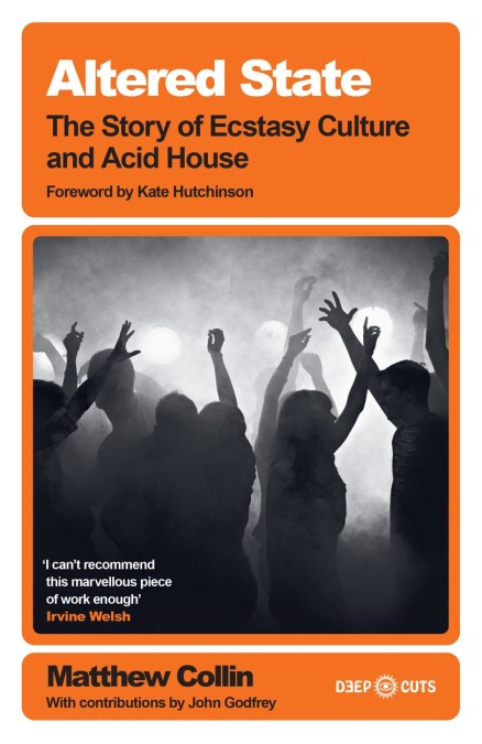 Altered State: The Story of Ecstasy Culture and Acid House