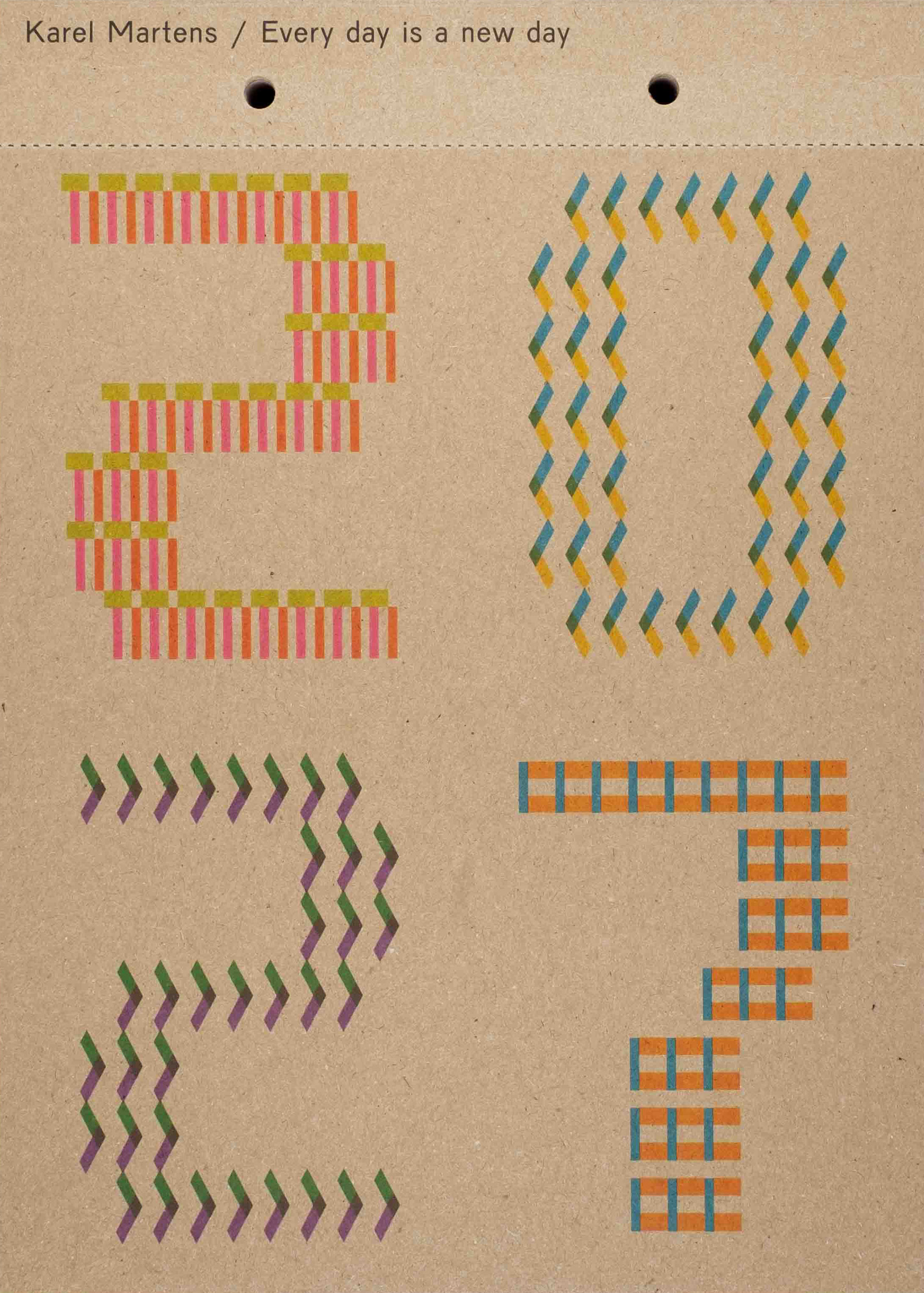 Karel Martens Calendar 2027: Every day is a new day