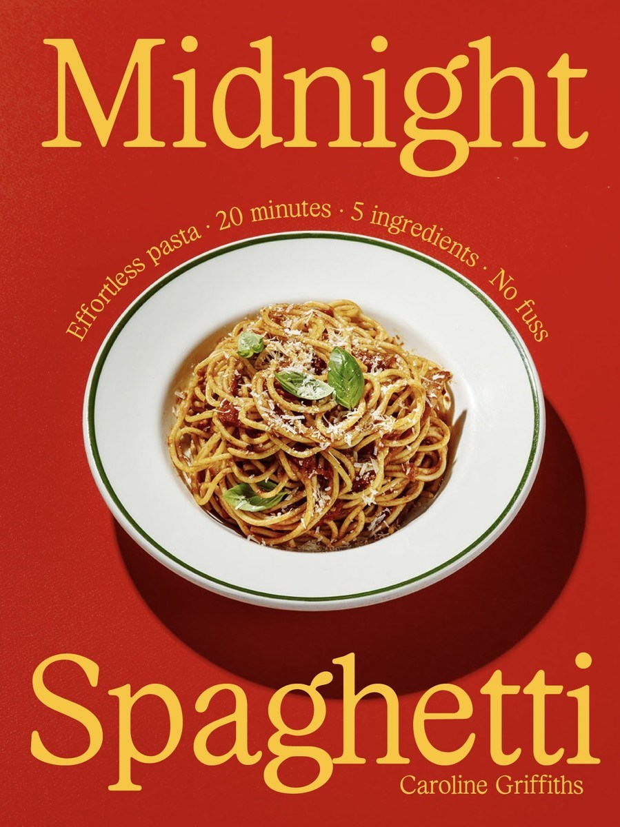 Midnight Spaghetti: Effortless pasta, 20 minutes, 5 ingredients, No fuss