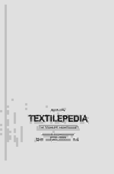 Textilepedia: The Complete Fabric Guide